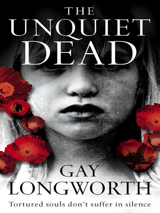 Title details for The Unquiet Dead by Gay Longworth - Available